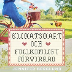 Klimatsmart och fullkomligt förvirrad (MP3-Download) - Berglund, Jennifer