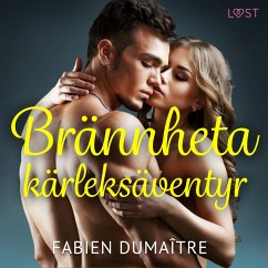 Brännheta kärleksäventyr - erotisk novell (MP3-Download) - Dumaître, Fabien