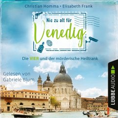 Nie zu alt für Venedig (MP3-Download) - Homma, Christian; Frank, Elisabeth