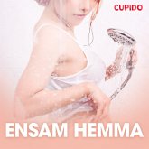 Ensam hemma - erotiska noveller (MP3-Download)