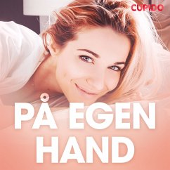 På egen hand - erotiska noveller (MP3-Download) - Cupido