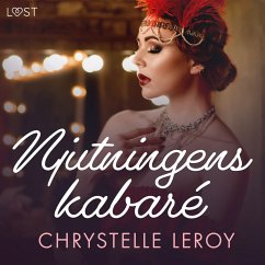 Njutningens kabaré - erotisk novell (MP3-Download) - LeRoy, Chrystelle