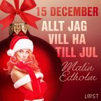15 december: Allt jag vill ha till jul - en erotisk julkalender (MP3-Download)