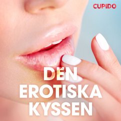 Cover Den erotiska kyssen - erotiska noveller (MP3-Download)