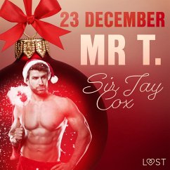 23 december: Mr T. - en erotisk julkalender (MP3-Download) - Cox, Sir Jay