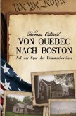 Von Quebec nach Boston