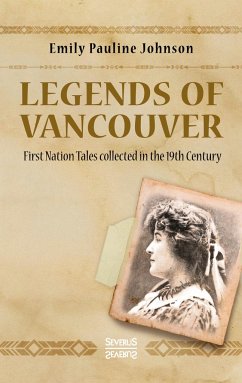 Legends of Vancouver - Johnson, Emily Pauline
