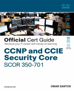 CCNP and CCIE Security Core SCOR 350-701 Official Cert Guide (eBook, PDF) - Santos, Omar