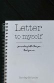Letter To Myself You're Doing Better Than You think You Are (eBook, ePUB)