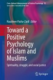 Toward a Positive Psychology of Islam and Muslims (eBook, PDF)