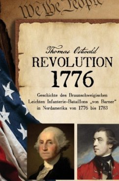 Cover Geschichte des Braunschweigischen Leichten Infanterie-Bataillons 1776 - 1783