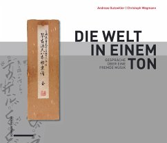 Die Welt in einem Ton - Gutzwiller, Andreas;Wegmann, Christoph