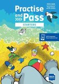 Practise and Pass Starters Practise and Pass Starters