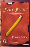 Felix Felicis (eBook, ePUB)