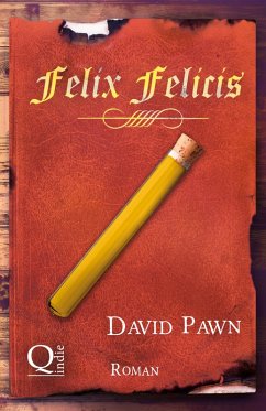 Felix Felicis (eBook, ePUB) - Pawn, David