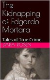 The Kidnapping of Edgardo Mortara (eBook, ePUB)