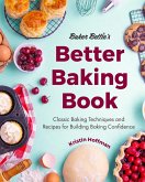 Baker Bettie's Better Baking Book (eBook, ePUB)