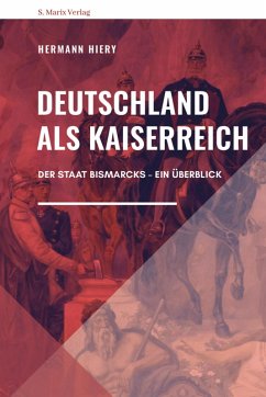 Deutschland als Kaiserreich (eBook, ePUB) - Hiery, Hermann