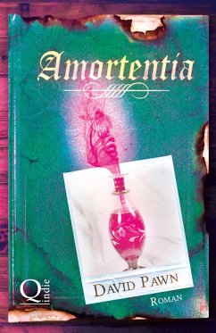 Amortentia (eBook, ePUB) - Pawn, David
