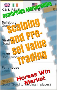 Scalping and Pre-set Value Trading: Horses Win Market (eBook, ePUB) - Memorabilia, Cambridge