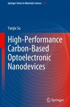 High-Performance Carbon-Based Optoelectronic Nanodevices - Su, Yanjie