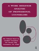 A Work Behavior Analysis Of Professional Counselors (eBook, ePUB)