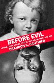 Before Evil (eBook, ePUB)