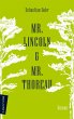 Mr. Lincoln & Mr. Thoreau (eBook, ePUB) - Bild 1