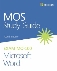 MOS Study Guide for Microsoft Word Exam MO-100 (eBook, ePUB) - Lambert, Joan
