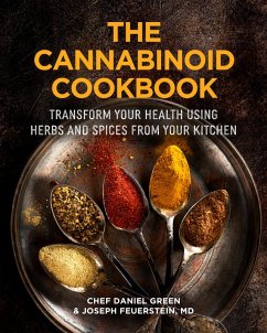 The Cannabinoid Cookbook (eBook, ePUB) - Green, Daniel; Feuerstein, Joseph