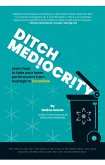 Ditch Mediocrity (eBook, ePUB)