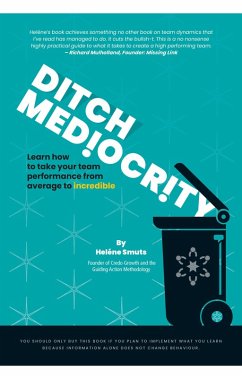 Ditch Mediocrity (eBook, ePUB) - Smuts, Heléne