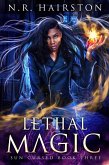 Lethal Magic (Sun Cursed, #3) (eBook, ePUB)