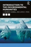 Introduction to the Environmental Humanities (eBook, ePUB)