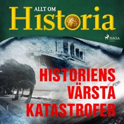 Historiens värsta katastrofer (MP3-Download) - Historia, Allt om