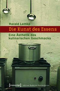 Die Kunst des Essens - Lemke, Harald