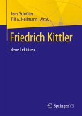 Friedrich Kittler. Neue Lektüren