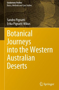 Botanical Journeys into the Western Australian Deserts - Pignatti, Sandro;Pignatti Wikus, Erika