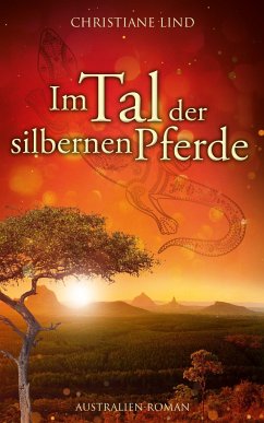 Im Tal der silbernen Pferde - Lind, Christiane