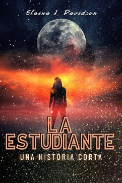 La Estudiante (eBook, ePUB) - Davidson, Elaina J.