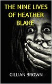 The Nine Lives of Heather Blake (eBook, ePUB)