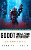 Godot from Zero to Proficiency (Intermediate) (eBook, ePUB)