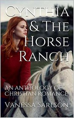Cynthia & The Horse Ranch (eBook, ePUB) - Sarlson, Vanessa