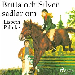 Britta och Silver sadlar om (MP3-Download) - Pahnke, Lisbeth