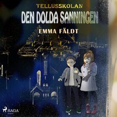 Tellusskolan: den dolda sanningen (MP3-Download) - Fäldt, Emma