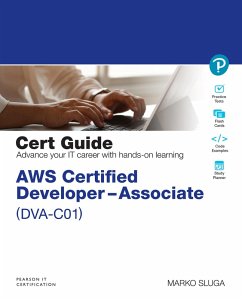 AWS Certified Developer - Associate (DVA-C01) Cert Guide (eBook, ePUB) - Sluga, Marko
