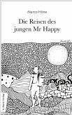 Die Reisen des jungen Mr Happy (eBook, ePUB)