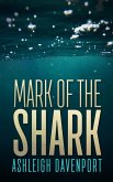 Mark of the Shark (eBook, ePUB)