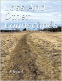 Loss And Other Landscapes (eBook, ePUB)