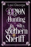 Demon Hunting with a Southern Sheriff (eBook, ePUB)